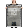 "Super Powers" Framed Fine Art Print 24" x 36"